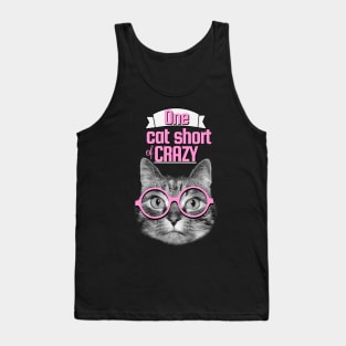 One cat short of crazy Tank Top